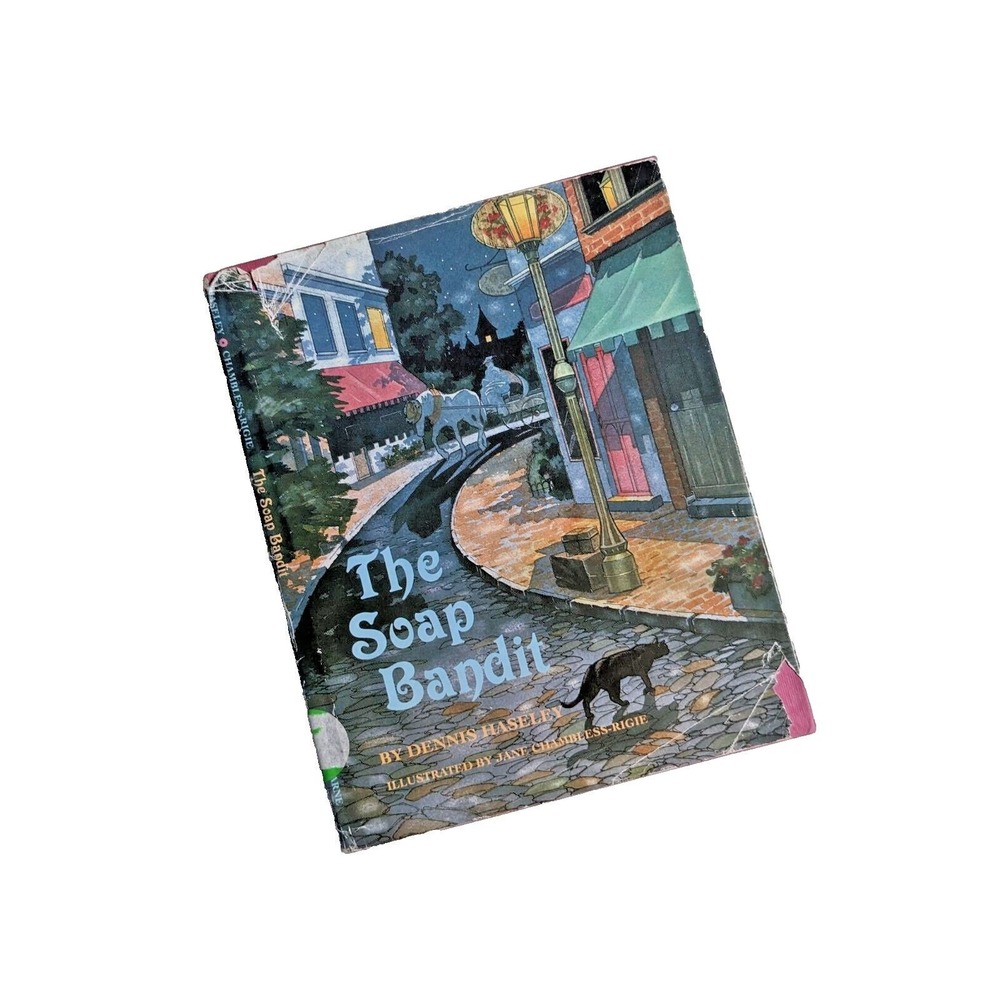 The Soap Bandit (1984) by Dennis Haseley Vintage Hardcover Children's Book